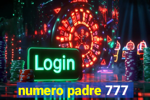 numero padre 777